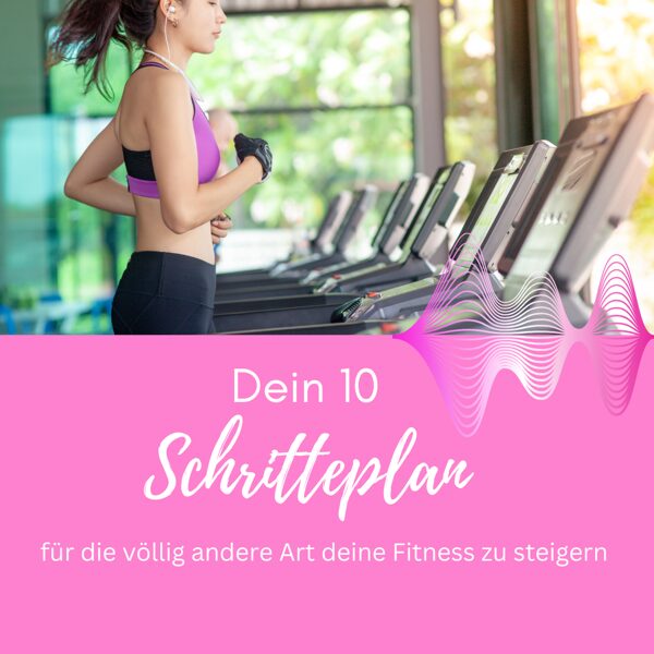 Dein 10 Schritteplan